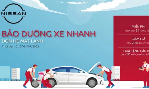 Nissan Việt Nam triển khai chương trình "Bảo dưỡng xe nhanh - Đón hè mát lạnh"